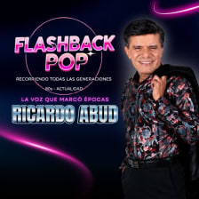 Ricardo Abud presenta Flashback Pop El Show