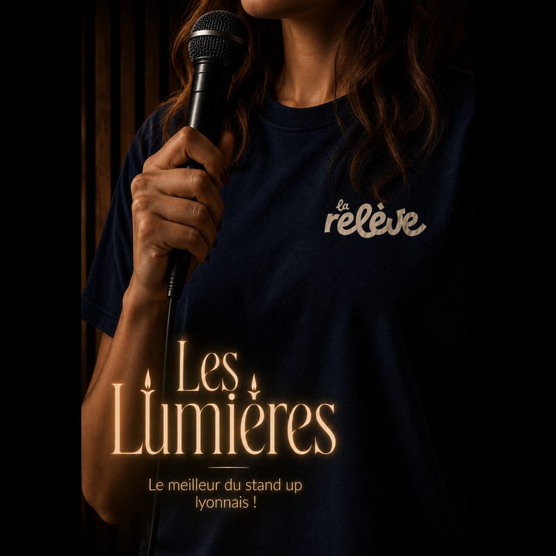 La Relève Comedy Club: Les Lumières