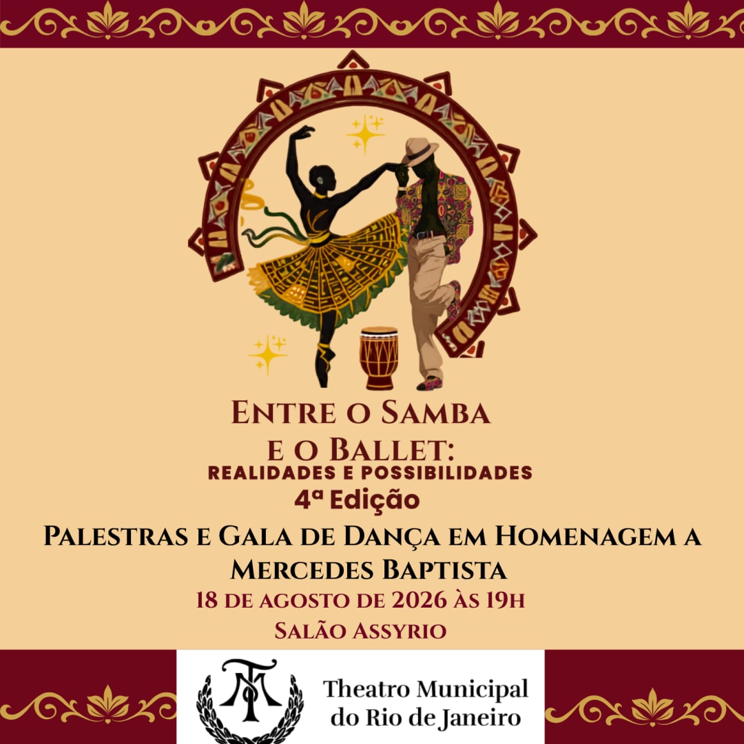 Entre o Samba e o Ballet: Palestras e Gala de Dança em Homenagem a Mercedes Baptista