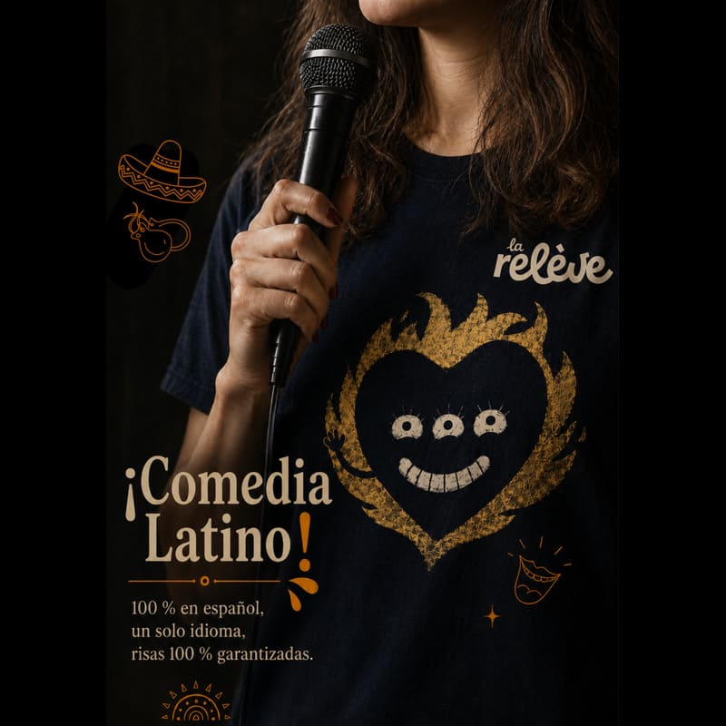La Relève Comedy Club: Comedia Latino