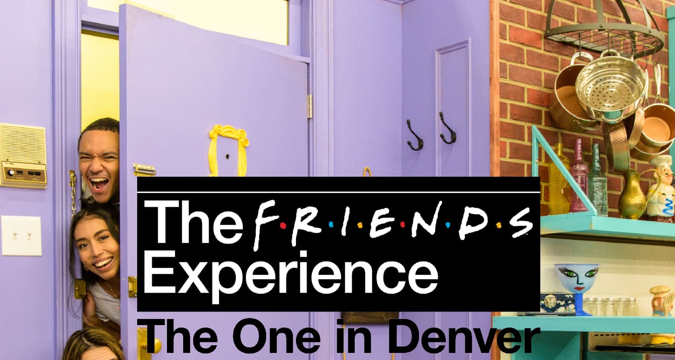It's Your Last Chance To Partake In Denver's FRIENDS™ Experience