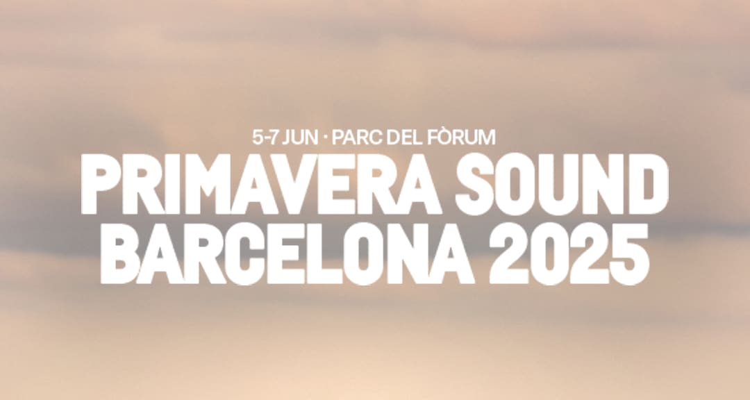 Primavera Sound 2025 tickets Barcelona Fever