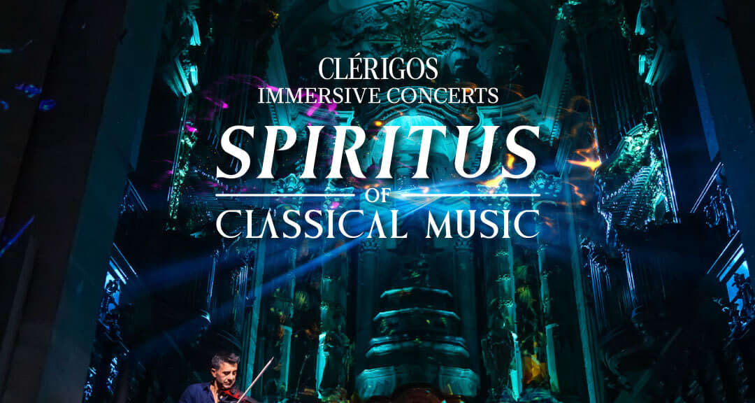 Spiritus Porto Clérigos Immersive Concert Bilhetes Fever