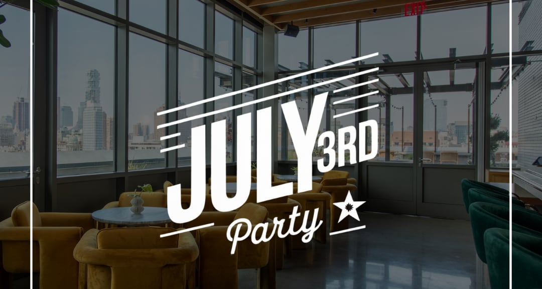 NYC Best July 3rd Rooftop Party at Unlisted - Tickets | Fever