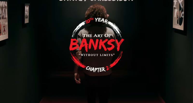 The Art of Banksy “Without Limits” Chapter Two - Brisbane