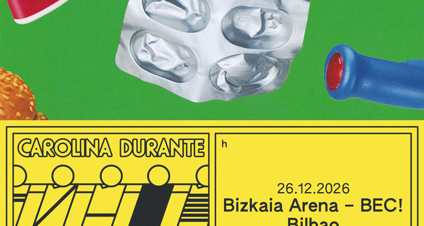 Carolina Durante en BIZKAIA ARENA-BEC!, Bilbao 2026