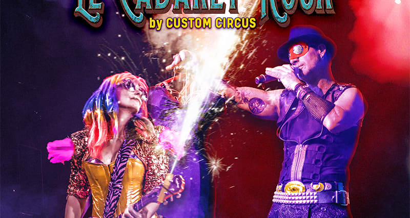 Le Cabaret Rock by Custom Circus
