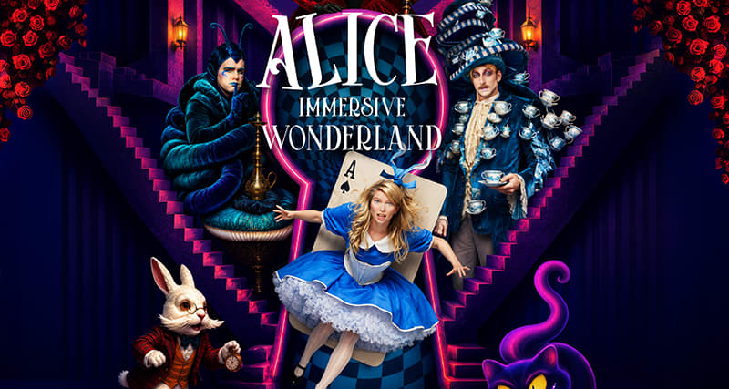 Alice Immersive Wonderland