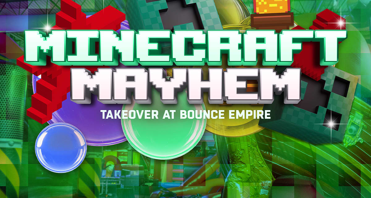 Bounce Empire - Minecraft Mayhem - Denver | Fever