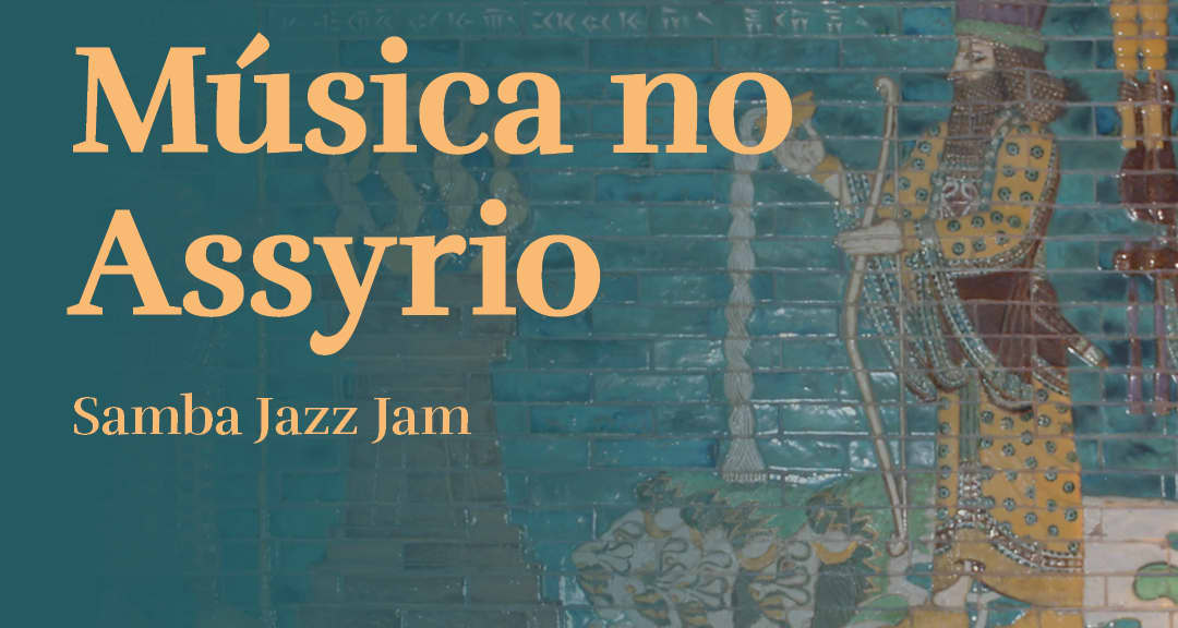 Música no Assyrio - Samba Jazz Jam - Rio de Janeiro | Fever