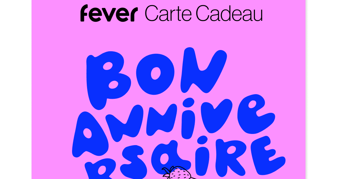 Bon anniversaire! - Carte cadeau spéciale - Toulouse | Fever