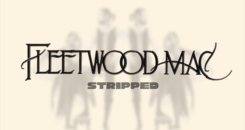 Fleetwood Mac: Stripped
