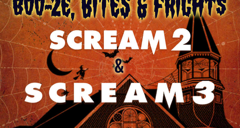Boo-ze, Bites & Frights: Scream 2 & Scream 3 - Tickets | Fever