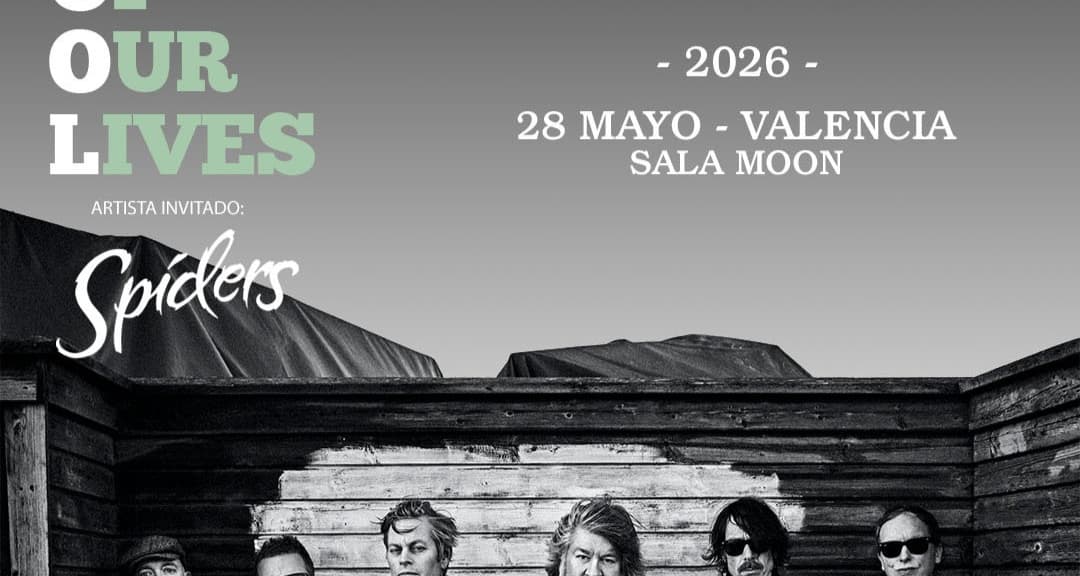 Sala Moon Valencia The Soundtrack of Our Lives en Valencia (ROAD TO AZKENA ROCK FESTIVAL) 2026 28 may 36,00 € — Día de la Madre en Valencia