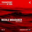 Teksupport at Sea: Nicole Moudaber (SOLD OUT)