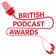 Best of the British Podcast Awards