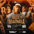 Show Baile do Magnata com Delacruz, Tuto e Joãozinho VT no Terra SP