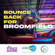 Bounce Empire - Bounce Back For Broomfield