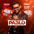 Besni Apresenta: Show do Pablo no Terra SP