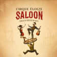 Saloon de Cirque Eloize