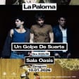 La Paloma en Sala Oasis, Zaragoza 2026