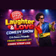 Laughter & Love Comedy Show, a Pre-Valentine's Day Late Night Comedy Show @ Comic Strip Live