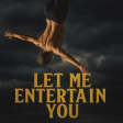 Let Me Entertain You - El musical de Robbie Williams