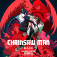 IMAX Chainsaw Man - The Movie: Reze Arc