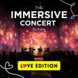 The Immersive Concert - Love Edition