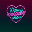 Dating Comedy Show