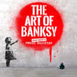 The Art of Banksy Exhibition