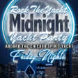 Rock The Yacht: Midnight Party!