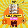 GIMME! GIMME! GIMME! The ABBA Boozy Brunch - Toronto