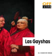Las Gayshas en Teatro Off Latina