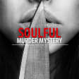 Soulful Murder Mystery