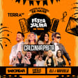 Show Festa Julina com Calcinha Preta e Forró Saborear - Vesp. Feriado no Terra SP