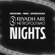 Riyadh Air Noches del Metropolitano