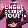 "Chéri, on se dit tout !" au Théâtre Victoire