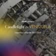 Candlelight for Venezuela: Supporting Earthquake Relief