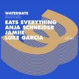 Watergate: Eats Everything, Anja Scheneider y más en Teatro Eslava