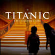 Titanic: The Exhibition