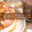 Roscón con Chocolate en Ella Sky Bar