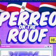 THE Y2K Parrty  x Perreo on the Roof -Latin & Reggaeton Rooftop Dance Party