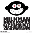Milkman fiesta de escucha
