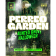 Perreo Garden Haunted Grove Halloween - Brooklyn Warehouse Party