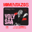 MomentaZo en Hotel Canopy by Hilton: Concierto de Yoly Saa
