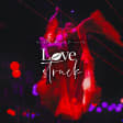 Love Struck by AirOtic