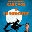 GUIGNOL ET LA SORCIERE