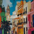 Candlelight: Sounds of Cuba - Celia Cruz, Gloria Estefan & More