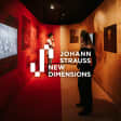 Johann Strauss - New Dimensions - Strauss Kombi Ticket